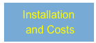 Installation
 and Costs